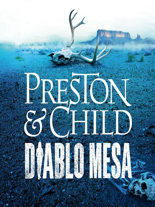 Title details for Diablo Mesa by Douglas Preston - Available